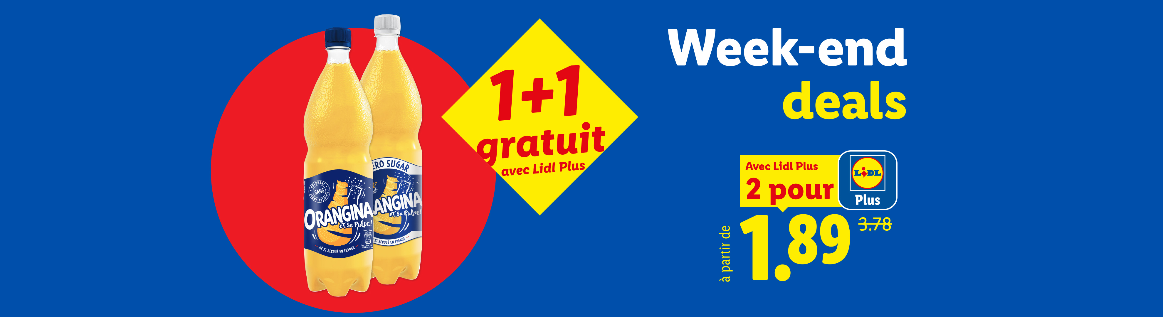 Offre de fin de semaine sur deux bouteilles de boisson gazeuse à l'orange, 1+1 gratuit avec Lidl Plus.