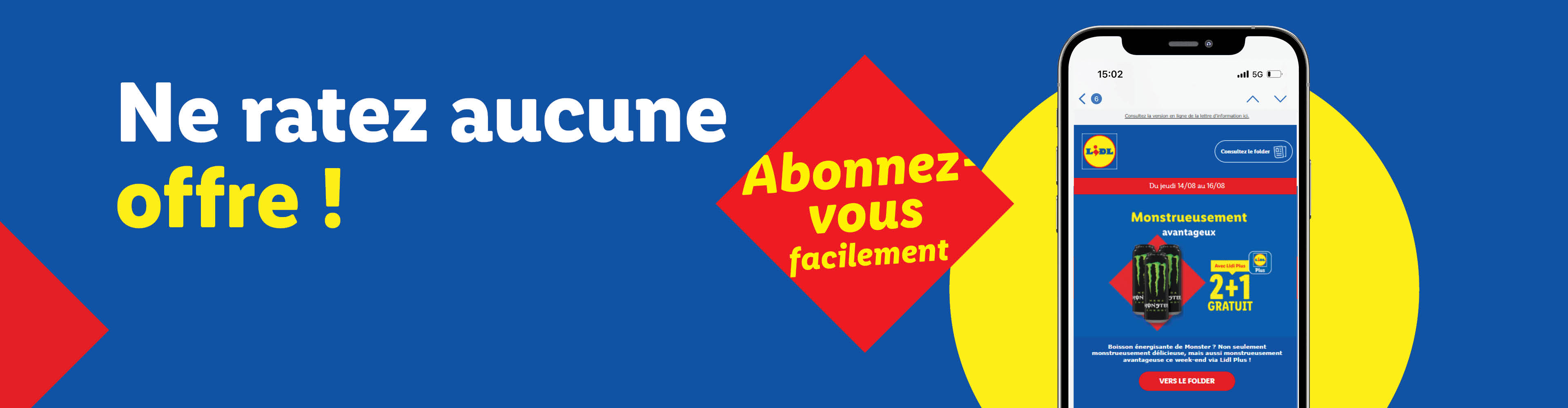 Publicité Lidl pour des offres, avec un téléphone affichant une promotion Monster 2+1 gratuit et 7€ de réduction.