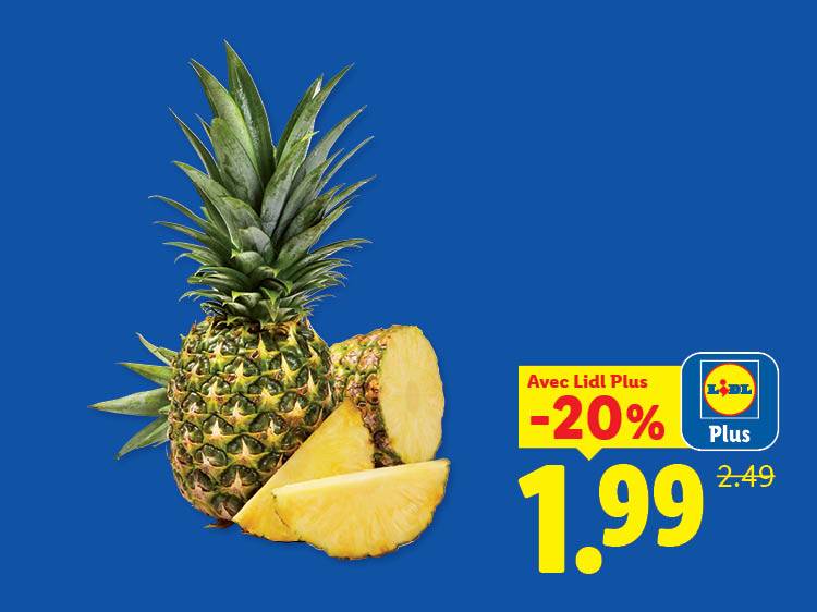 Ananas entier et coupé en tranches, avec une offre de -20% à 1,99€ au lieu de 2,49€.