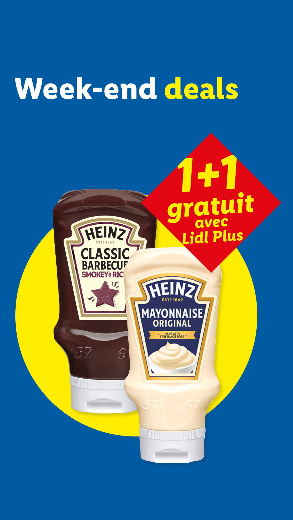 Offres de week-end : 1+1 gratuit sur les sauces barbecue et mayonnaise avec Lidl Plus.
