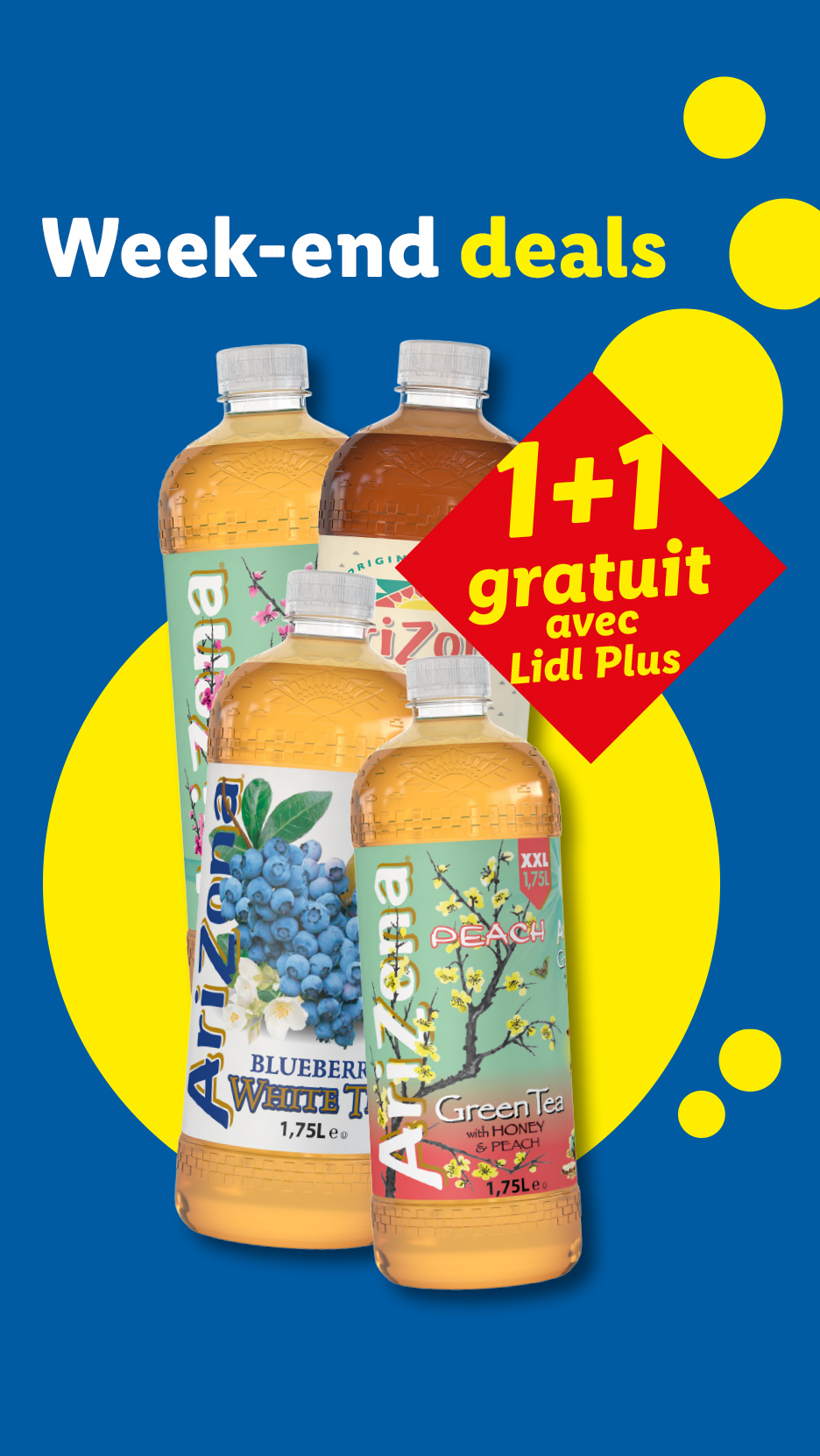 Offre de fin de semaine : 1+1 gratuit sur les thés glacés aux fruits.