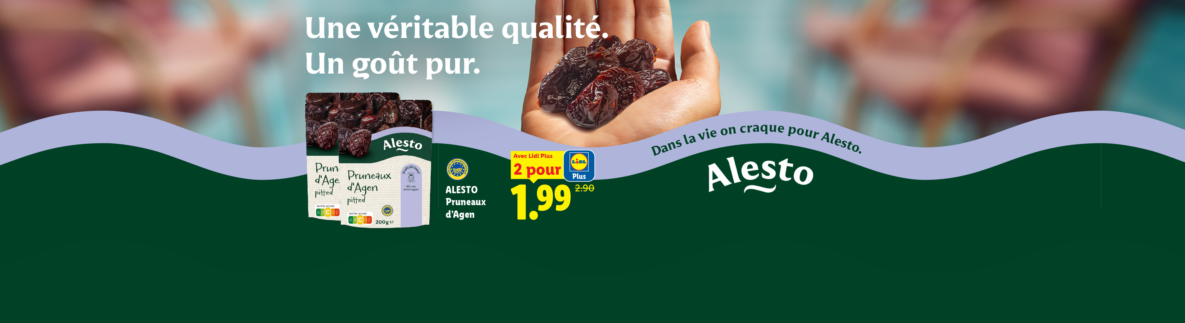 Publicité pour des pruneaux dénoyautés, avec une offre spéciale de 2 pour 1,99 €.