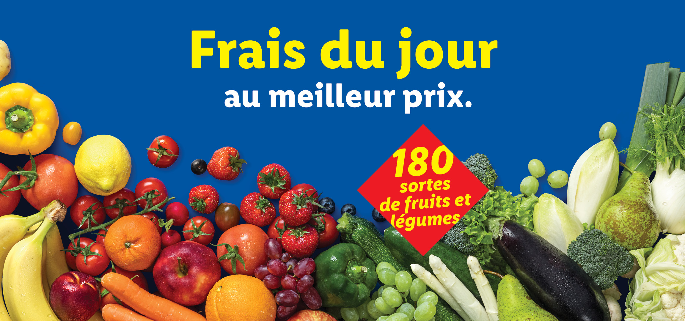 Fruits et légumes frais du jour à bas prix, avec 180 variétés disponibles.