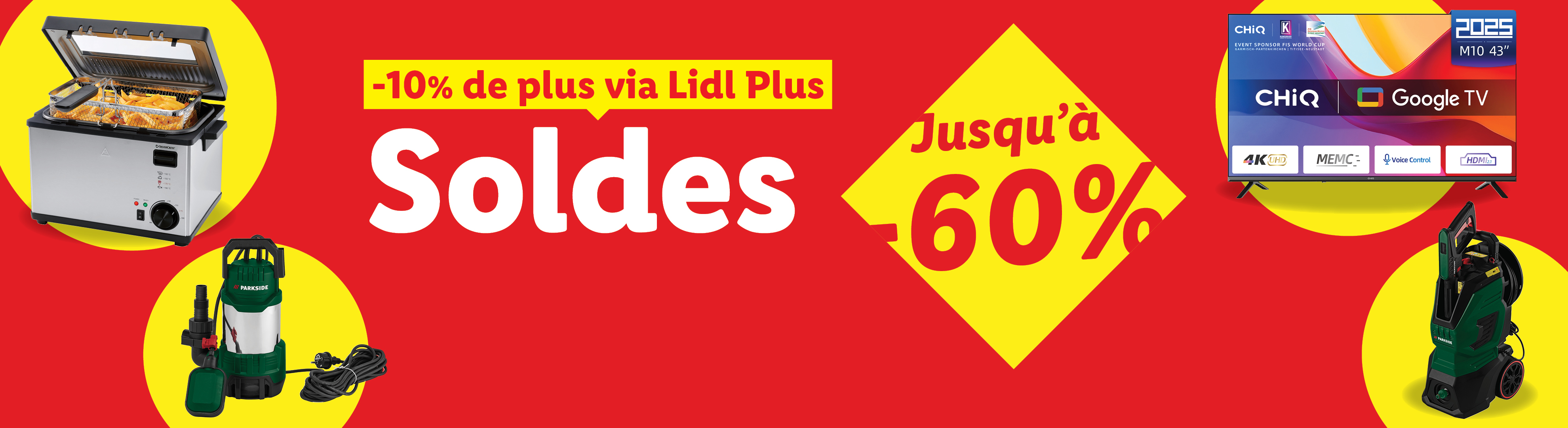 Publicité pour les soldes avec une friteuse, un nettoyeur haute pression et une télévision, offrant jusqu'à -60% et -10% supplémentaires via Lidl Plus.