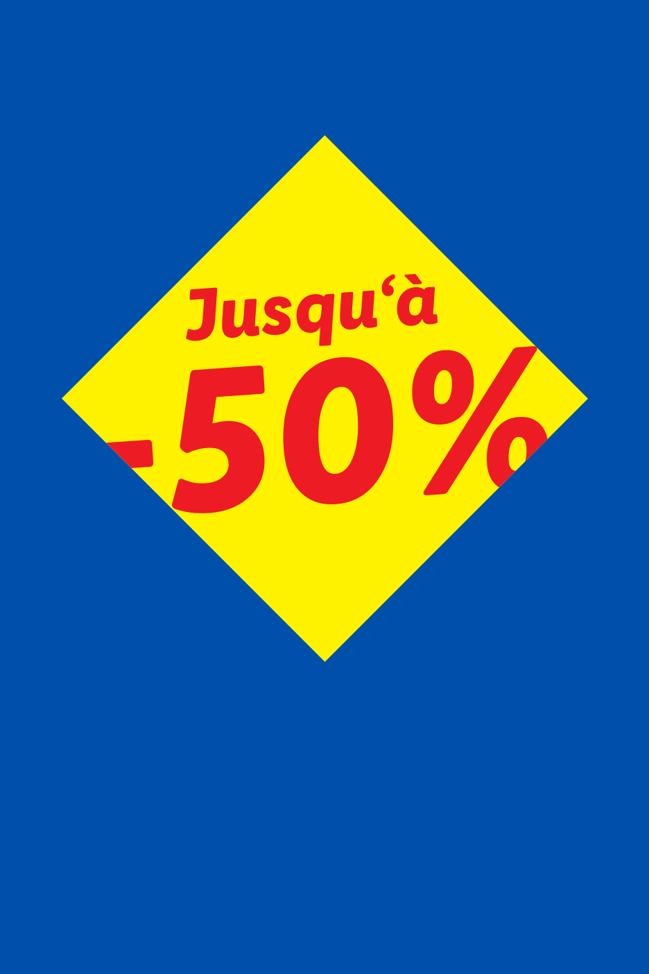 Panneau jaune en forme de losange sur fond bleu avec l'inscription 'Jusqu'à -50%' en rouge.